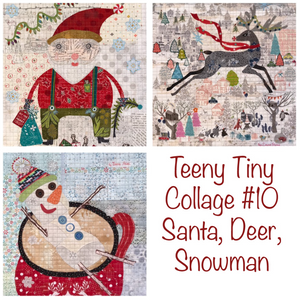 Fabric Collage Workshop ~ 2 Days "Teeny Tinys"