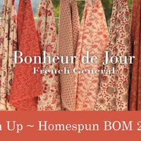 Homespun BOM 2022 ~ Bonheur de Jour by Kaari Meng